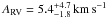 Mathematical equation: \hbox{$A_\mathrm{RV}= 5.4^{+4.7}_{-1.8}\,\mathrm{km\,s}^{-1}$}