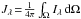 Mathematical equation: \hbox{$J_\lambda\!=\!\frac{1}{4\pi}\int_\Omega I_\lambda\,{\rm d}\Omega$}