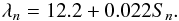 Mathematical equation: \begin{equation} \label{eq:lati_str} {\lambda}_n=12.2+0.022S_n. \end{equation}