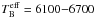 Mathematical equation: \hbox{$T^{\rm eff}_{\rm B} = 6100{-}6700$}