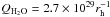 Mathematical equation: \hbox{$Q_{\rm H_2O} = 2.7\times10^{29}r_{\rm h}^{-1}$}