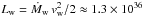 Mathematical equation: \hbox{$L_{\rm w}=\dot{M}_{\rm w}\,v_{\rm w}^2/2\approx 1.3\times 10^{36}$}