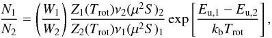 Mathematical equation: \begin{equation} \frac{N_1}{N_2} = \left(\frac{W_1}{W_2}\right)\frac{Z_1(T_{\rm rot}) \nu_2(\mu^2S)_2} {Z_2(T_{\rm rot})\nu_1(\mu^2S)_1} \exp \left[\frac{E_{{\rm u}, 1} - E_{{\rm u}, 2}}{k_{\rm b} T_{\rm rot}}\right], \label{eq_ratio} \end{equation}