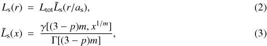 Mathematical equation: \begin{eqnarray} L_{\rm s}(r)&=&L_{\mathrm{tot}}\tilde{L}_{\rm s}(r/a_{\rm s}),\label{eq:sersic_lum}\\[1.5mm] \tilde{L}_{\rm s}(x)&=&\frac{\gamma[(3-p)m,x^{1/m}]}{\Gamma[(3-p)m]}, \end{eqnarray}