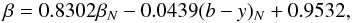 Mathematical equation: \begin{equation} \beta=0.8302\beta_N-0.0439(b-y)_N+0.9532, \end{equation}