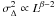 \hbox{$\sigma^2_{\Delta} \propto L^{\beta -2}$}