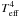 \hbox{$T_{\rm eff}^4$}