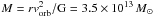 \hbox{$M = rv^{2}_{\rm orb}/{\rm G} = 3.5 \times 10^{13}\, M_\odot$}