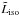 \hbox{$\tilde{L}_\mathrm{iso}$}