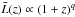 \hbox{$\tilde{L}(z) \propto (1+z)^{{q}}$}