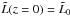 \hbox{$\tilde{L}(z=0) = \tilde{L}_0$}