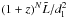 \hbox{$(1+z)^{{N}} \tilde{L} /d_\mathrm{l}^2$}