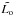 \hbox{$\tilde{L_{\rm o}}$}