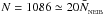 \hbox{$N = 1086\simeq 20\bar{N}_{_{\rm NEIB}}$}