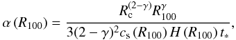 \begin{equation} \label{disc:alpha6} \alpha\left(R_{100}\right) = \frac{R_{\rm c}^{(2-\gamma)} R_{100}^\gamma}{3(2-\gamma)^2 c_{\rm s}\left(R_{100}\right) H\left(R_{100}\right) t_*}, \end{equation}