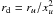 \appendix \setcounter{section}{5} \hbox{$r_{\rm d} = r_u/ x_u^2$}