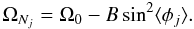 \begin{equation} \Omega_{N_j} = \Omega_0 - {B}\sin^{2}\langle \phi_j\rangle. \label{omegaj} \end{equation}