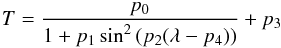 \begin{equation} \label{eq:caleqn} T = \frac{p_0}{1 + p_1 \sin^2{(p_2(\lambda - p_4))}} + p_3 \end{equation}