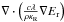 \hbox{$\nabla\cdot\left(\frac{c\lambda}{\rho \kappa_{\rm R}} \nabla E_{\rm r}\right)$}