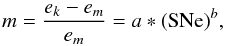 \begin{equation} m = \frac{e_k-e_m}{e_m} = a * ({\rm SNe})^b, \end{equation}