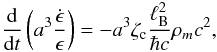 \begin{equation} \frac{{\rm d}}{{\rm d}t} \left(a^3\frac{\dot{\epsilon}}{\epsilon}\right) = -a^3 \zeta_{\rm c} \frac{\ell_{\rm B}^2}{\hbar c} \rho_m c^2, \label{equ:MovCosmoEps:zeta-c} \end{equation}