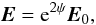 \begin{equation} \bm{E} = {\rm e}^{2\psi}\bm{E}_0, \end{equation}