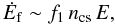 \appendix \setcounter{section}{2} \begin{equation} \dot{E}_{\mathrm{f}} \sim f_1\,n_{\mathrm{cs}}\,E, \label{LossFreeEq} \end{equation}