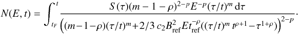 \appendix \setcounter{section}{3} \begin{eqnarray} \label{ExactSol} N(E,t) = \int_{\,t_F}^{\,t}\!{\frac{S(\tau)(m-1-\rho)^{2-p}E^{-p}(\tau/t)^m\,{\rm d}\tau}{\left((m\!-\!1\!-\!\rho)(\tau/t)^m\!+\!2/3\,c_2B_{\mathrm{ref}}^2 E t_{\mathrm{ref}}^{-\rho}((\tau/t)^m\,t^{\rho+1}\!-\!\tau^{1+\rho})\right)^{2-p}}}\cdot \end{eqnarray}
