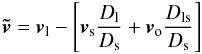 Mathematical equation: \begin{equation} \vec{\tilde{v}} = \vec{v}_{\rm l} - \left[\vec{v}_{\rm s}\frac{D_{\rm l}}{D_{\rm s}} + \vec{v}_{\rm o}\frac{D_{\rm ls}}{D_{\rm s}}\right] \end{equation}