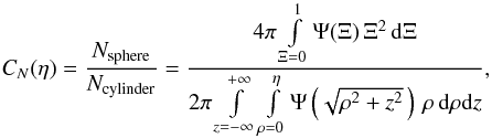 \begin{equation} C_N(\eta) = \frac{N_{{\rm sphere}}}{N_{{\rm cylinder}}} = \frac{4 \pi \int \limits_{\Xi=0}^{1} \Psi(\Xi) \, \Xi^2 \, {\rm d}\Xi} {2 \pi \int \limits_{z=-\infty}^{+\infty} \int \limits_{\rho=0}^{\eta} \Psi\left(\sqrt{\rho^2 + z^2} \, \right) \, \rho \, {\rm d}\rho {\rm d}z}, \label{eq:deproject} \end{equation}