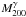 \hbox{$M_{200}^{\gamma}$}