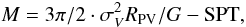 \begin{equation} M=3\pi/2 \cdot \sigma_{V}^2 R_{\rm PV}/G-{\rm SPT}, \end{equation}