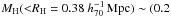 \hbox{$M_{\mathrm H}({<}R_{\mathrm H}=0.38 \hhh)\sim (0.2$}