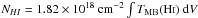 \hbox{$N_{{\tiny H{\scriptsize I}}} =1.82 \times 10^{18}~\mbox{cm}^{-2} \int T_{\rm MB}(\mbox{H{\scriptsize I}})~{{\rm d}V}$}