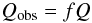 \appendix \setcounter{section}{1} \begin{equation} Q_{\rm obs}=fQ \label{eq:fQ} \end{equation}