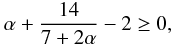 \begin{equation} \alpha + \frac{14}{7+2\alpha} - 2 \ge 0, \label{Eq:stability2} \end{equation}