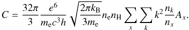 \begin{equation} C = \frac{32\pi}{3} \frac{e^6}{m_\mathrm{e} c^3 h} \sqrt{\frac{2\pi k_\mathrm{B}}{3 m_\mathrm{e}}}n_\mathrm{e} n_\mathrm{H} \sum_{x}\sum_{k} k^2 \frac{n_k}{n_x} A_x. \label{Eq:bremsstrahlung_constant} \end{equation}