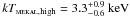 \hbox{$kT_{\textsc{mekal},\rm high}=3.3^{+0.9}_{-0.6}~{\rm keV}$}
