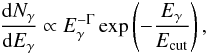 \begin{eqnarray} \frac{{\rm d}N_{\gamma}}{{\rm d}E_{\gamma}}\propto E_{\gamma}^{-\Gamma}\exp\left(-\frac{E_{\gamma}}{E_{\rm cut}}\right), \label{minimal_model} \end{eqnarray}