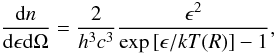\appendix \setcounter{section}{1} \begin{equation} \frac{{\rm d}n}{{\rm d}\epsilon {\rm d}\Omega}=\frac{2}{h^3 c^3}\frac{\epsilon^2}{\exp\left[\epsilon/k T(R)\right]-1}, \end{equation}