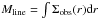 \hbox{$M_{\rm line}= \int \Sigma_{\rm obs}(r) {\rm d}r$}