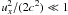 \hbox{$u_x^2/(2c^2)\ll 1$}