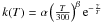 \hbox{$k(T)=\alpha\left(\frac{T}{300}\right)^{\beta } {\rm e}^{-\frac{\gamma }{T}}$}