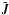 \hbox{$\tilde{\vec{J}}$}
