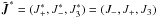 \hbox{$\tilde{\vec{J}}^*=(J_{+}^*,J_{-}^*,J_{3}^*)=(J_{-},J_{+},J_{3})$}