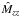 \hbox{$\hat{M}_{zz}$}
