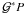 \hbox{$\mathcal{G}^*P$}