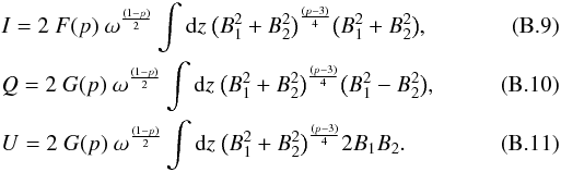 \appendix \setcounter{section}{2} \begin{eqnarray} &&I=2\ F(p) \ \omega^{\frac{(1-p)}{2}} \int {\rm d}z \ \big(B_{1}^2+B_{2}^2\big)^{\frac{(p-3)}{4}} \big(B_{1}^2+B_{2}^2\big) , \\ &&Q=2 \ G(p) \ \omega^{\frac{(1-p)}{2}} \int {\rm d}z \ \big(B_{1}^2+B_{2}^2\big)^{\frac{(p-3)}{4}} \big(B_{1}^2-B_{2}^2\big) , \\ &&U=2 \ G(p) \ \omega^{\frac{(1-p)}{2}} \int {\rm d}z \ \big(B_{1}^2+B_{2}^2\big)^{\frac{(p-3)}{4}} 2B_{1}B_{2} . \end{eqnarray}