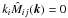 \hbox{$k_{i}\hat{M}_{ij}(\vec{k})=0$}