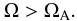 \begin{equation} \Omega>\Omega_{\rm A}. \label{Oma} \end{equation}